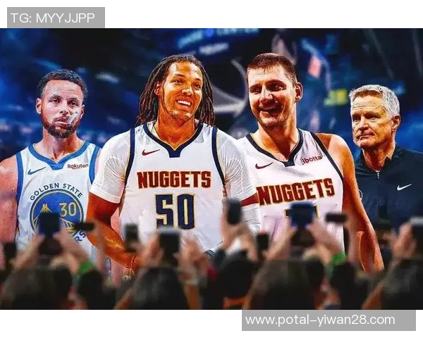 勇士与掘金对决数据分析揭示球队表现与关键球员贡献